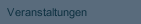 Veranstaltungen